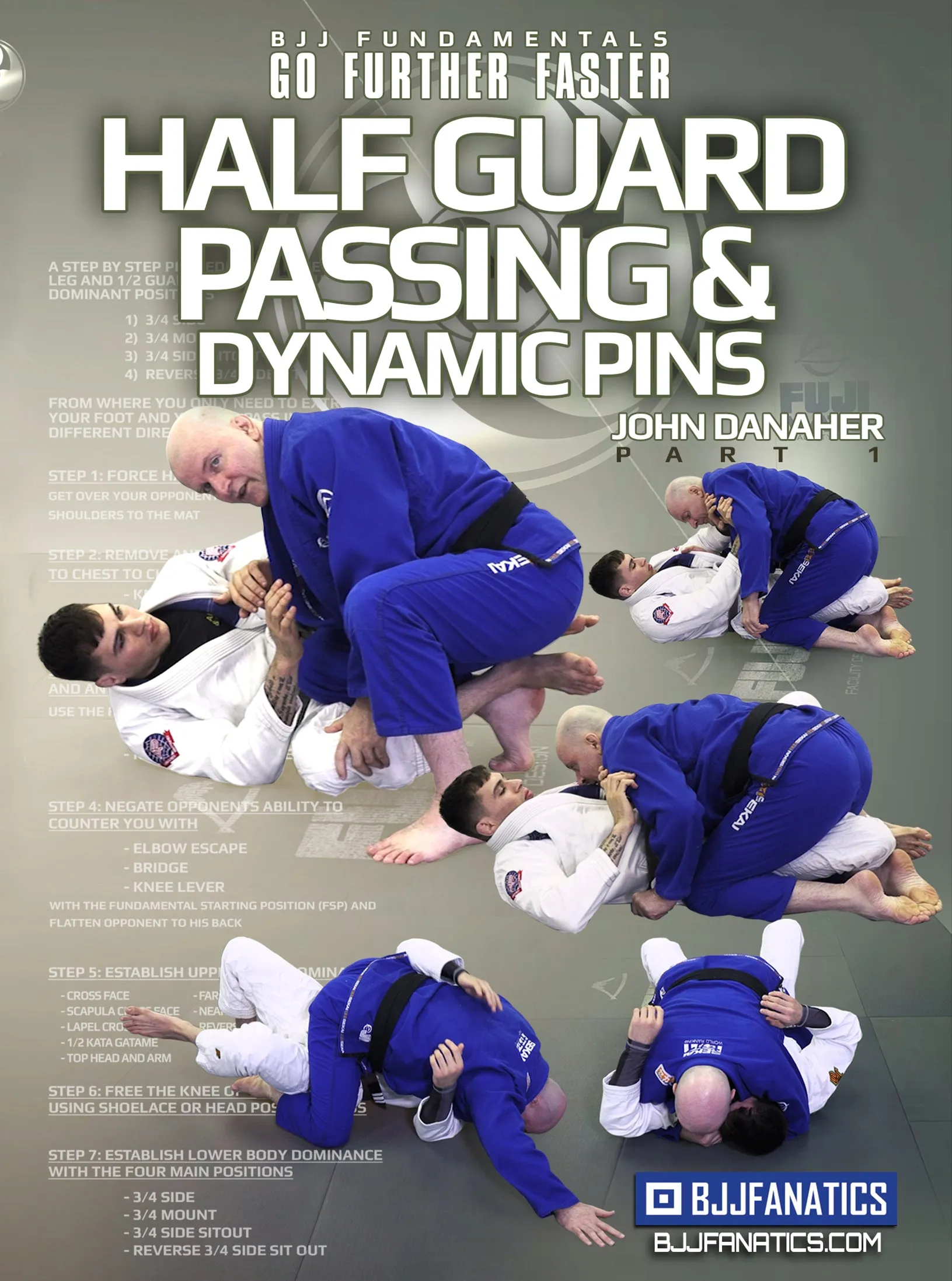 Half Guard Passing and Dynamic Pins: BJJ Fundamentals - Go Further Faster by John Danaher