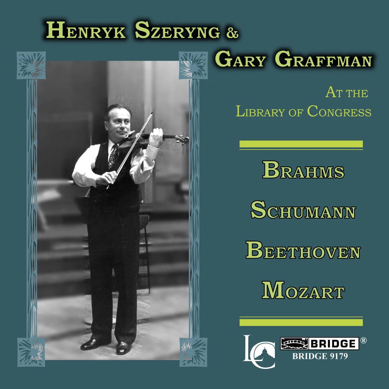 Library of Congress, Vol. 22 <br> Henryk Szeryng, violin <BR> BRIDGE 9179